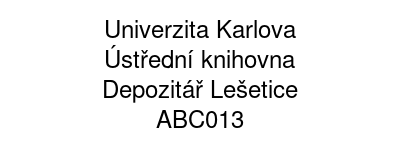 Univerzita Karlova - Ústřední knihovna - Depozitář Lešetice