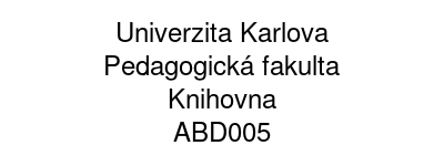 Univerzita Karlova - Pedagogická fakulta - Knihovna