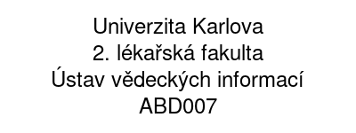 Univerzita Karlova - 2. lékařská fakulta - Ústav vědeckých informací