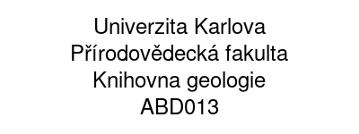 Univerzita Karlova - Přírodovědecká fakulta - Knihovna geologie